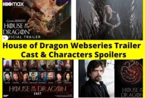 हाउस ऑफ ड्रैगन वेबसीरीज House of Dragon Webseries Cast, Characters